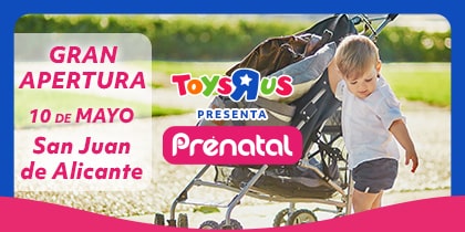 Gran apertura PRENATAL en el interior de Toys R Us San Juan de Alicante, 10 de mayo 